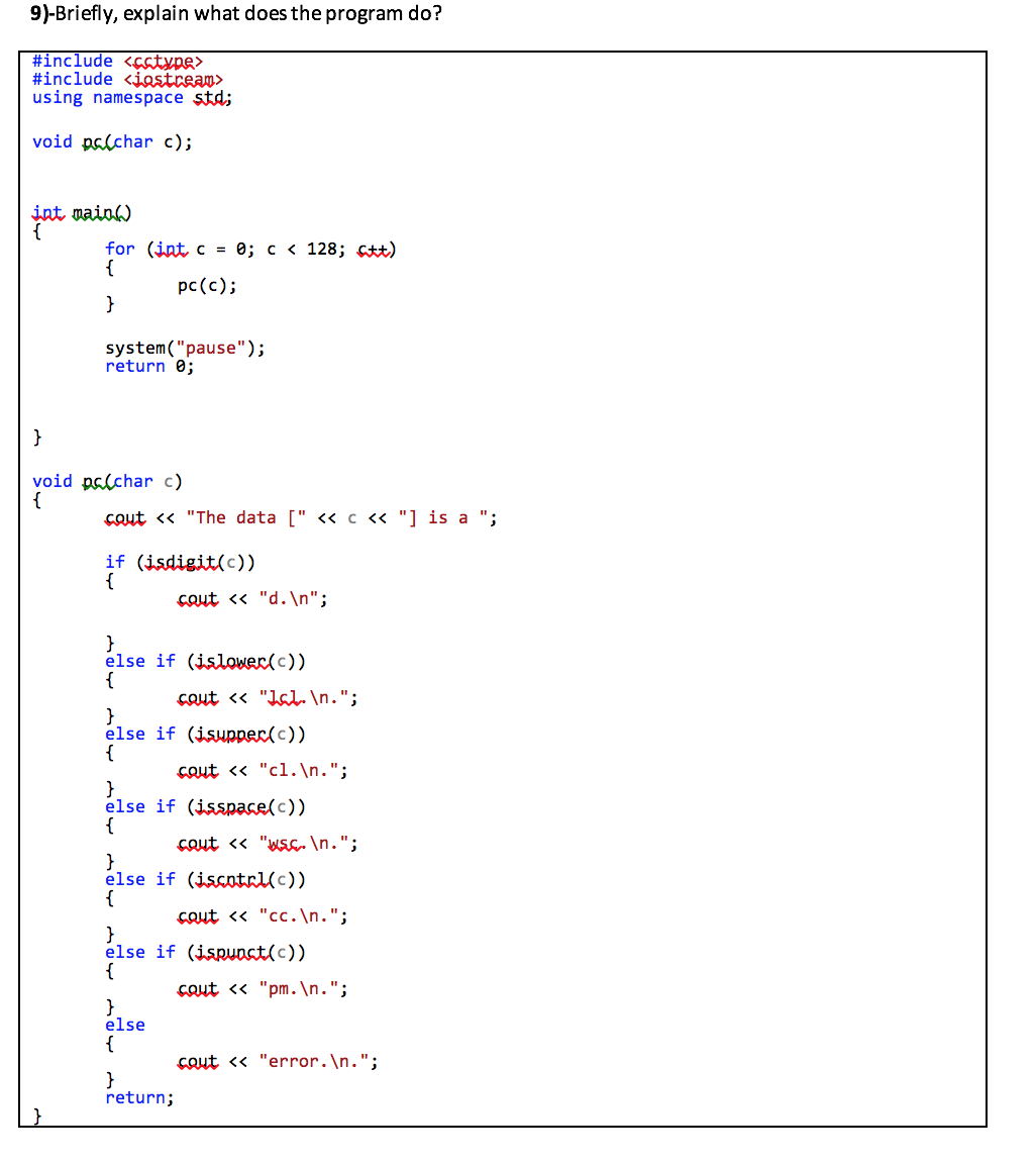 Solved 9)-Briefly, explain what does the program do? | Chegg.com