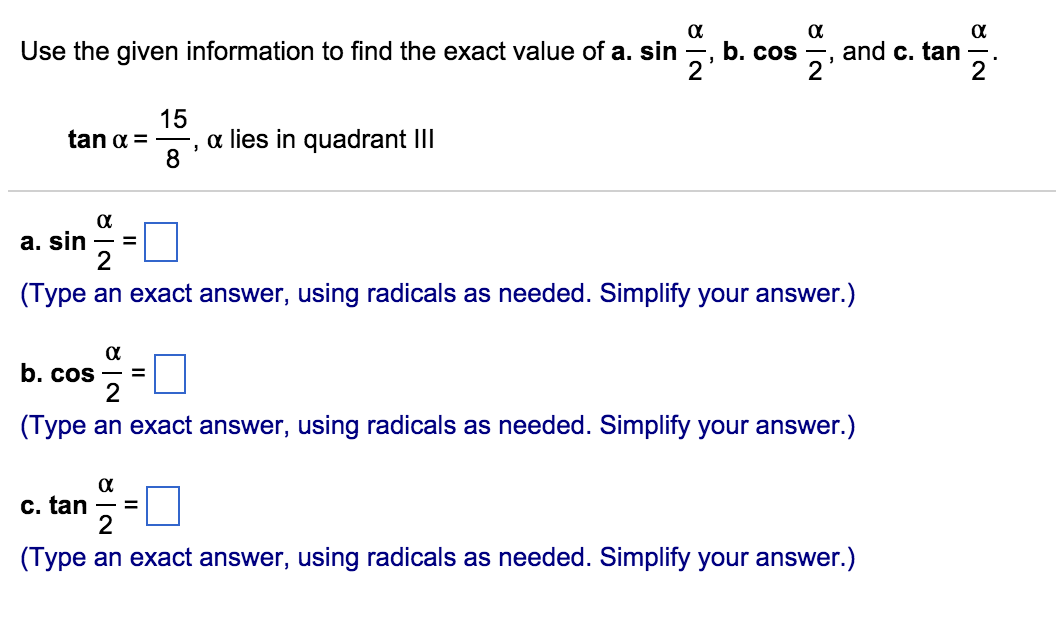 Solved Use the given information to find the exact value of | Chegg.com