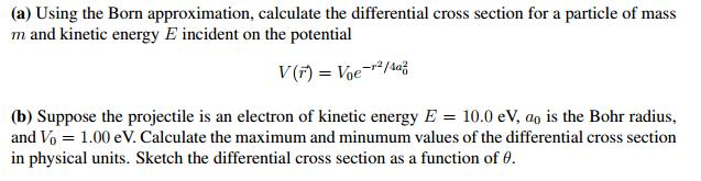 Using the Born approximation, calculate the | Chegg.com