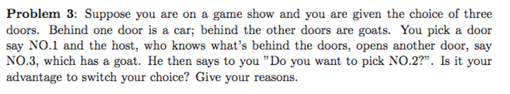 Solved Problem 3: Suppose You Are On A Game Show And You Are | Chegg.com