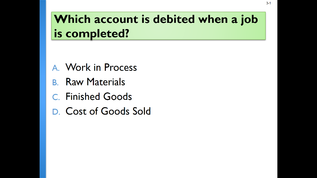 solved-3-1-which-account-is-debited-when-a-job-is-completed-chegg