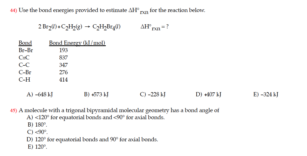 Solved Use The Bond Energies Provided To Estimate Delta H Chegg Com