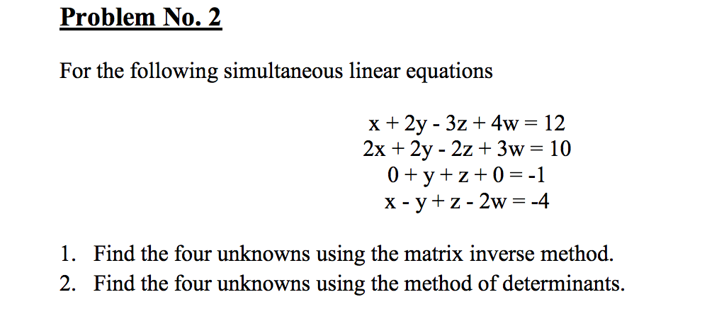 Solved For the following simultaneous linear equations x + | Chegg.com