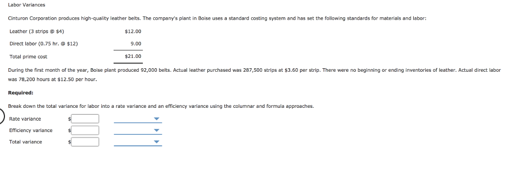 Solved Labor Variances Cinturon Corporation produces | Chegg.com