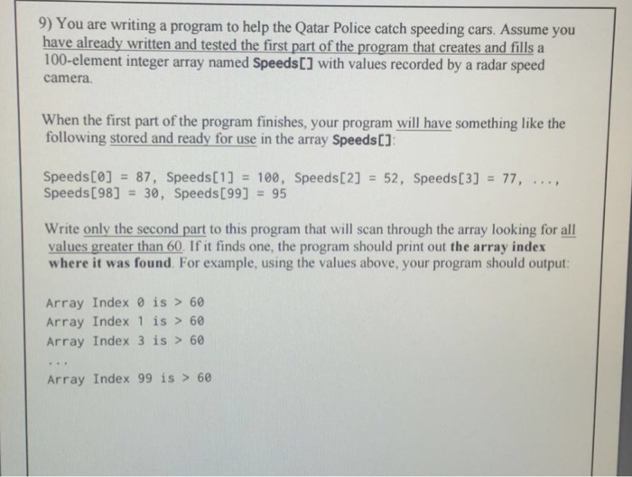 Solved You are writing a program to help the Qatar Police | Chegg.com