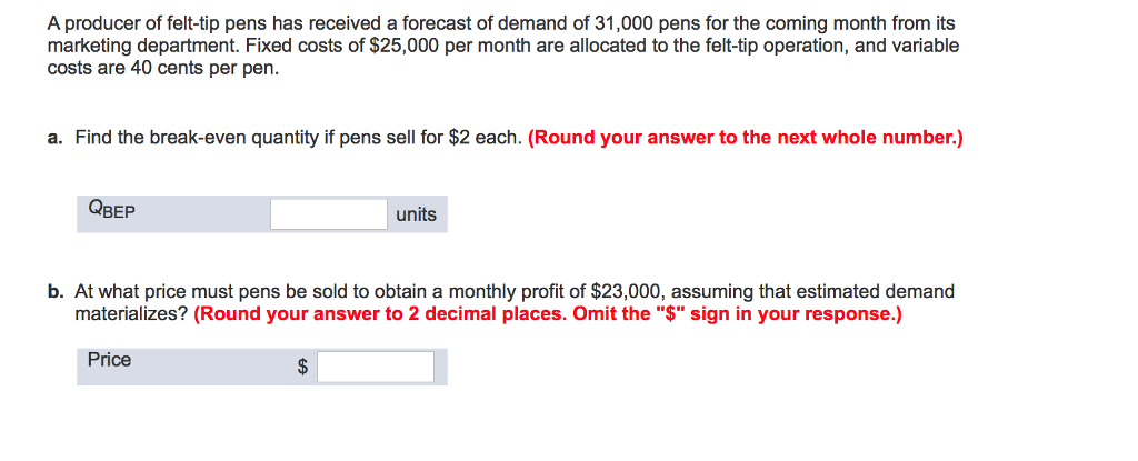 Solved A Producer Of Felt tip Pens Has Received A Forecast Chegg