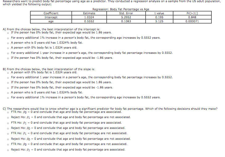 Researchers want to predict body fat percentage using