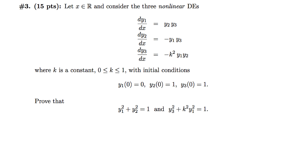 Solved Let x element R and consider the three nonlinear DEs | Chegg.com