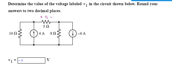 Solved Determine the value of the voltage labeled V_1 in the | Chegg.com