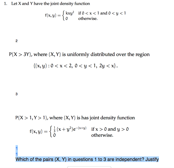 Solved Let X And Y Have The Joint Density Function F X Y