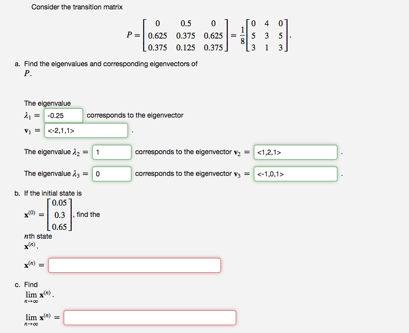Solved Consider the transition matrix 0.5 ??? 0.625 0.375 | Chegg.com