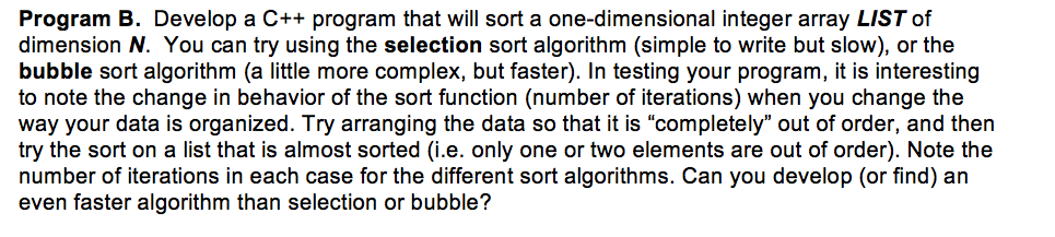 Solved Develop a C++ program that will sort a | Chegg.com