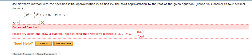 Solved Use Newtons Method With The Specified Initial