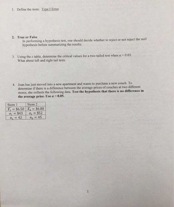 Solved 1 Define The Term Type I Error 2 True Or False In Chegg
