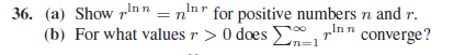 Solved 36. a) Show r^ln n = n^ln r for positive numbers n | Chegg.com