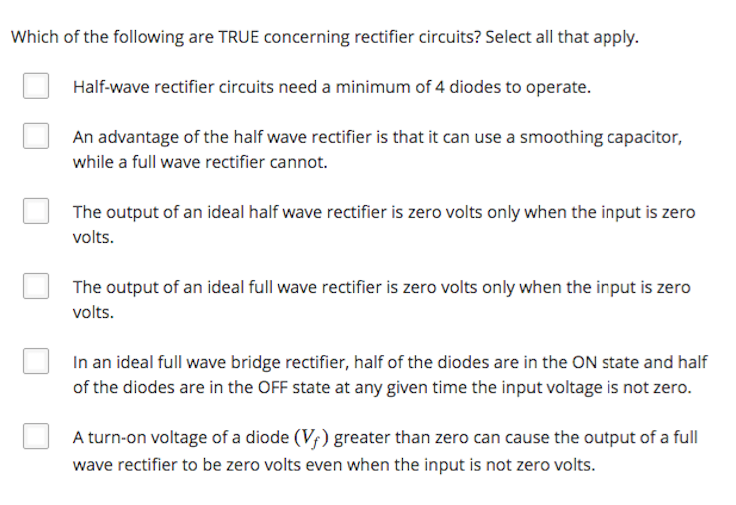 solved-which-of-the-following-are-true-concerning-rectifier-chegg