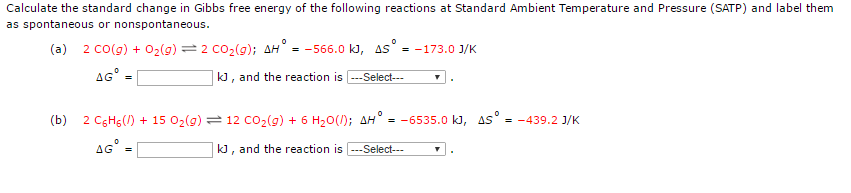Solved Calculate the standard change in Gibbs free energy of | Chegg.com