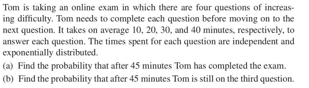 Tom Is Taking An Online Exam In Which There Are Four Chegg Tom Is Taking An Online Exam In Which There Are Four Chegg