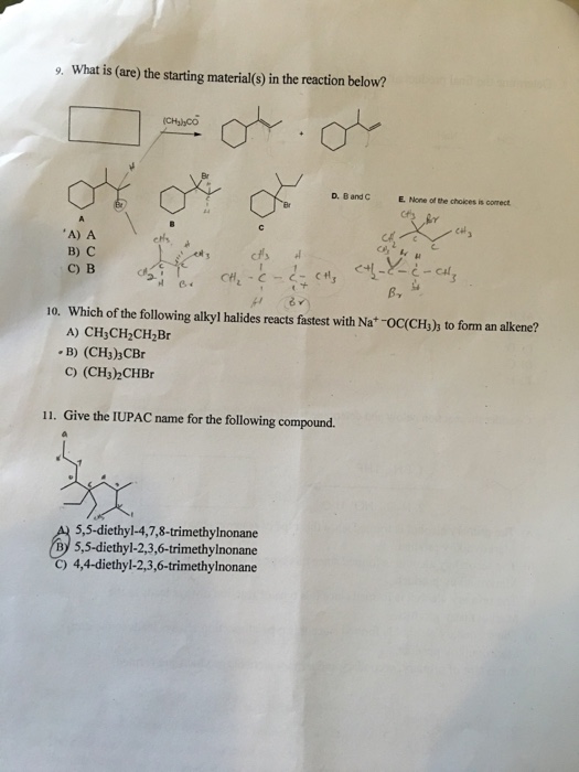 Solved 9. What is (are) the Starting material(s) in the
