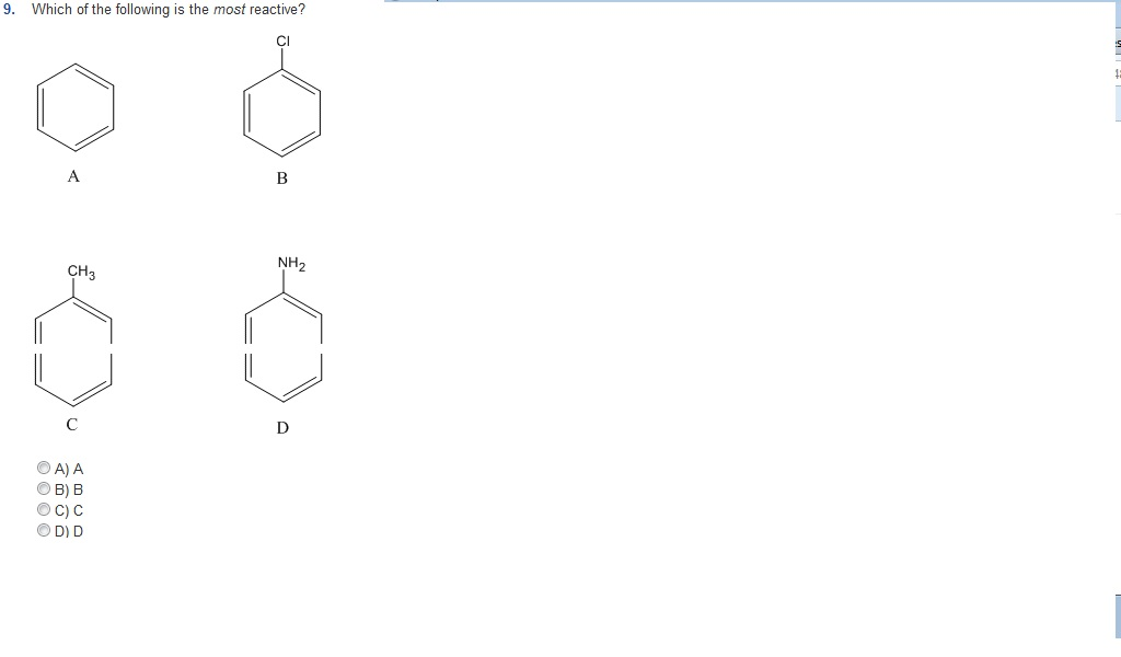 Solved Which Of The Following Is The Most Reactive? A B C | Chegg.com