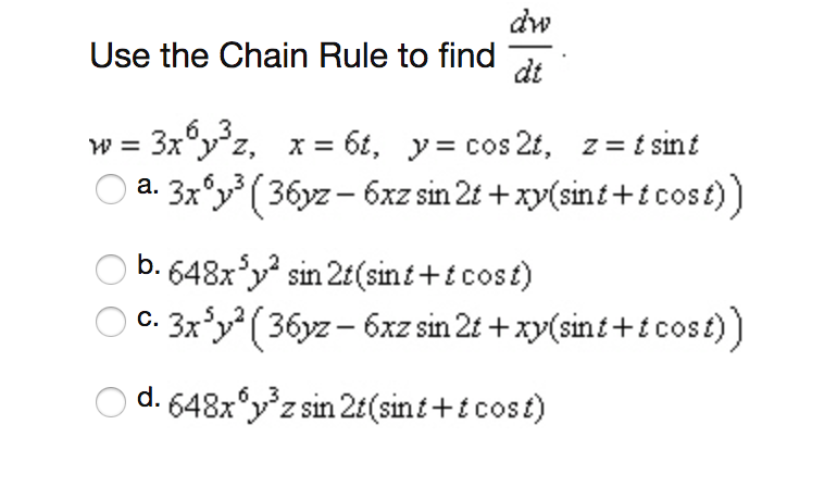 Solved Dw Dt Use The Chain Rule To Find 6、,3 O B. 648xy' Sin | Chegg.com