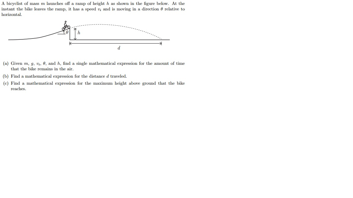 A bicyclist of mass m launches off a ramp of height h | Chegg.com