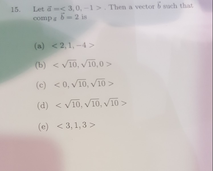 Solved Let ā= . Then A Vector B Such That Compa B | Chegg.com