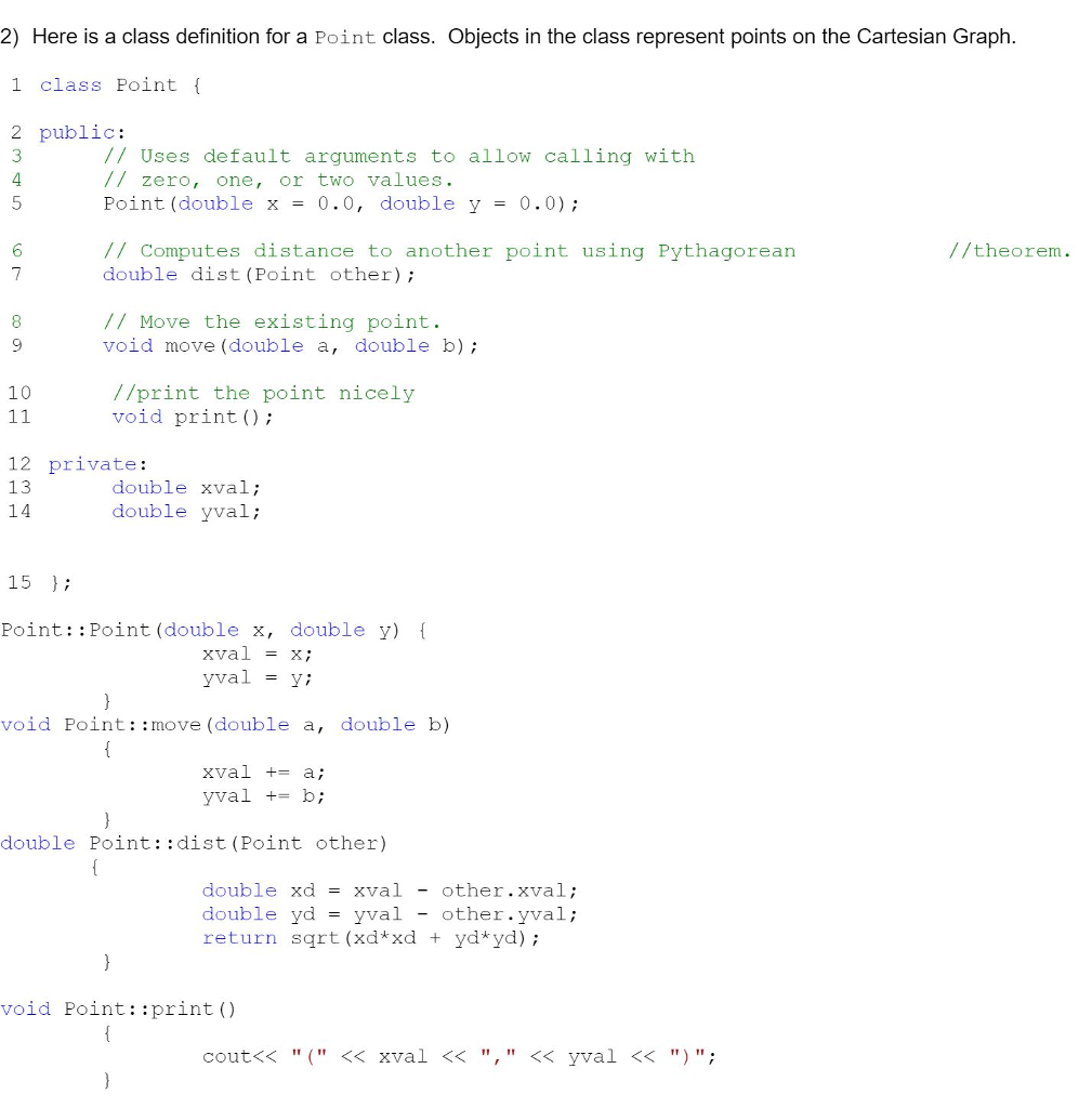 Solved 2) Here is a class definition for a Point class. | Chegg.com