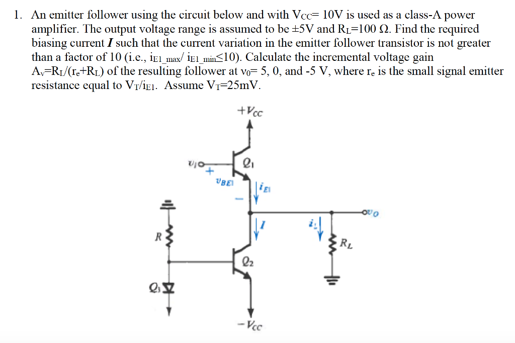 Solved An emitter follower using the circuit below and with