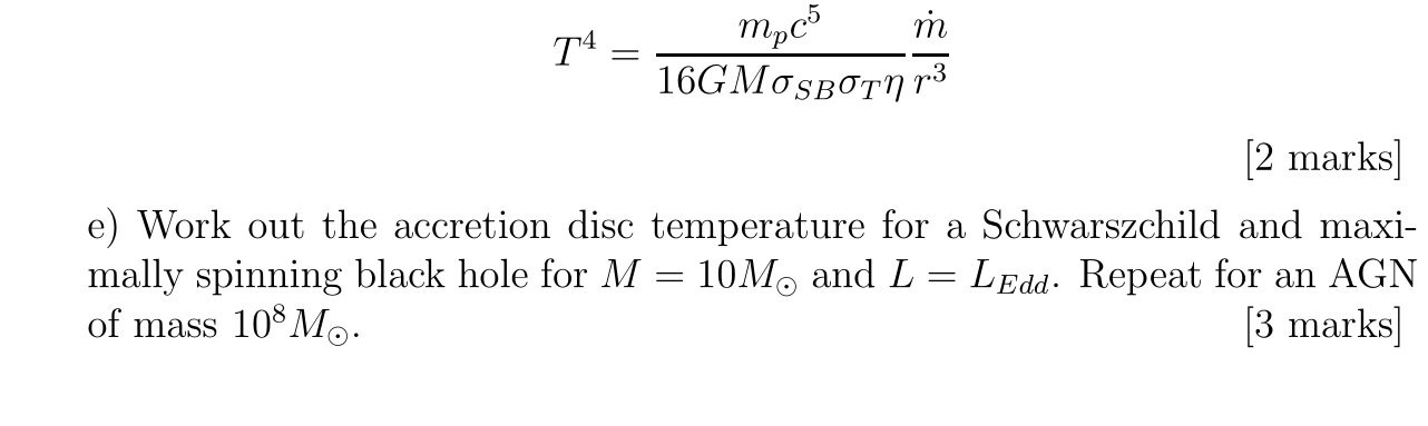 Solved Work out the accretion disc temperature for a | Chegg.com