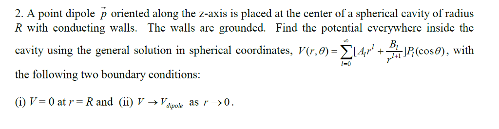 Solved A point dipole p oriented along the z-axis is placed | Chegg.com