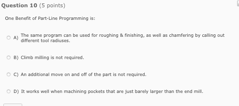 Solved Question 10 (5 points) One Benefit of Part-Line | Chegg.com