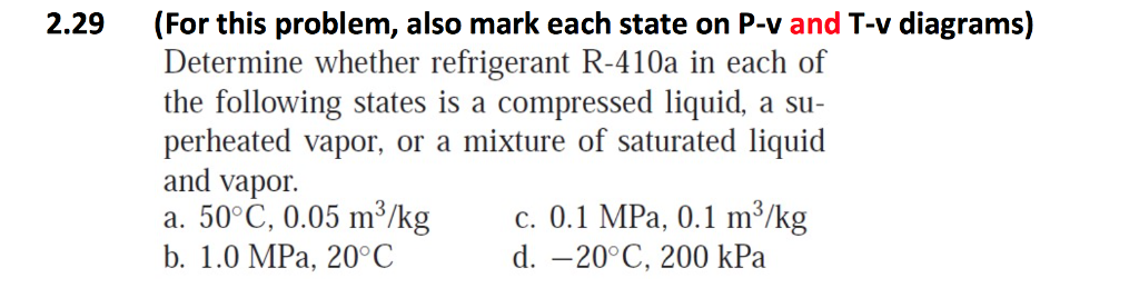 Solved Determine whether refrigerant R-410a in each of the | Chegg.com
