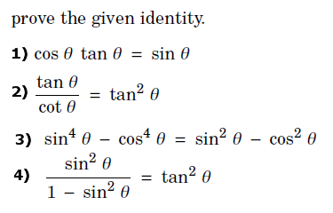 Solved prove the given identity. 1) cos theta tan theta = | Chegg.com