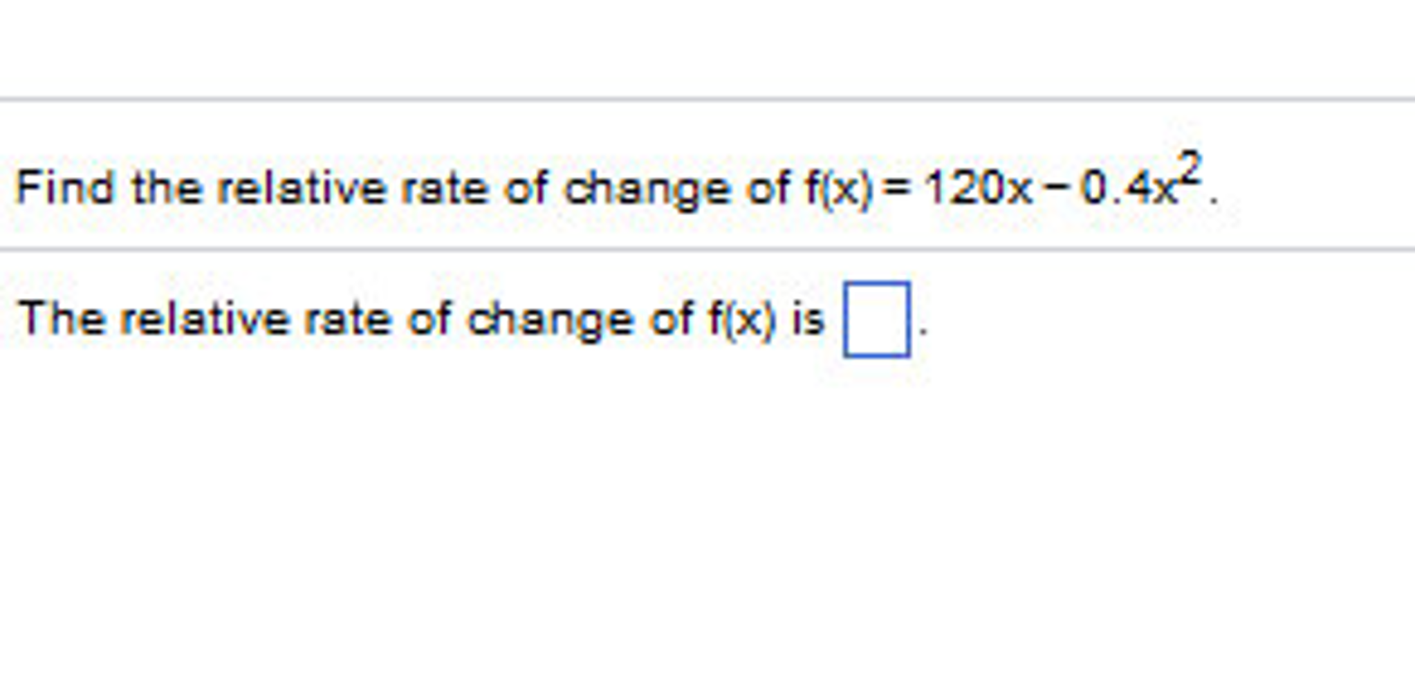 solved-find-the-relative-rate-of-change-of-f-x-120x-chegg