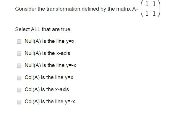 Solved Consider the transformation defined by the matrix A = | Chegg.com