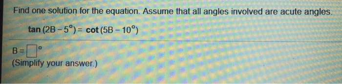 solved-find-one-solution-for-the-equation-assume-that-all-chegg