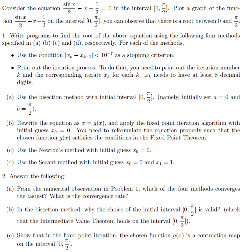 Solved Consider the equation sin x/2 - x + 1/2 = 0 in the | Chegg.com
