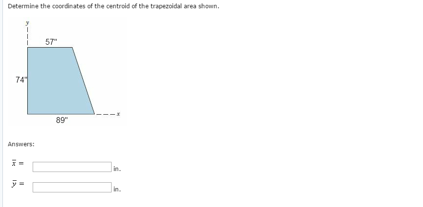 Solved: Determine The Coordinates Of The Centroid Of The T... | Chegg.com