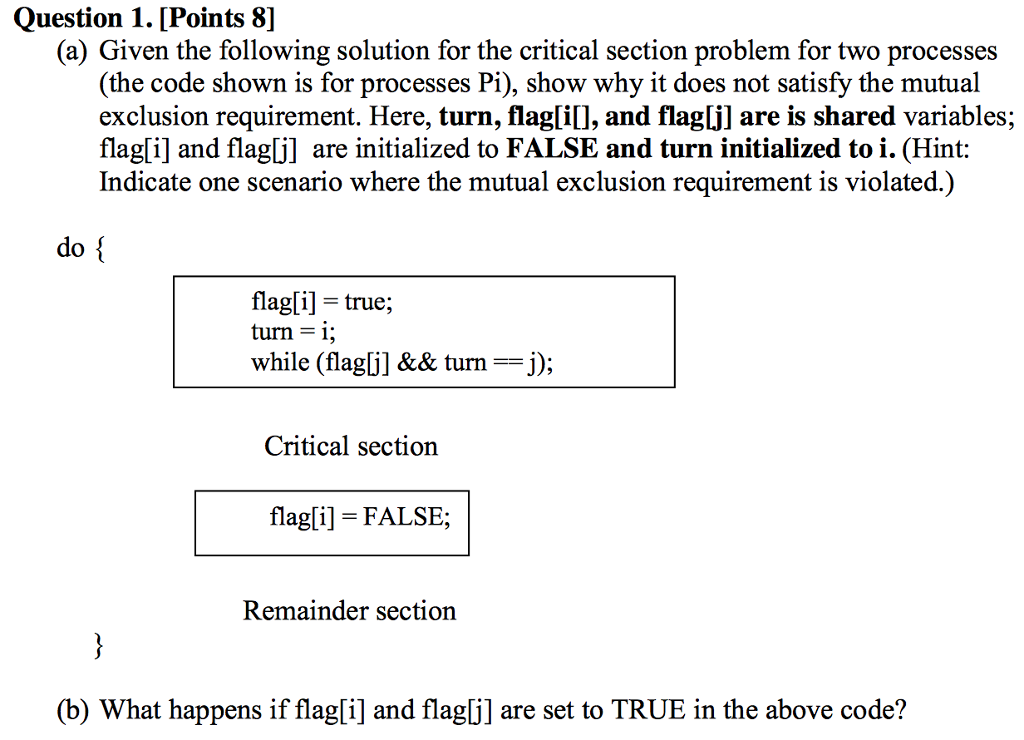 Solved Given The Following Solution For The Critical Section | Chegg.com