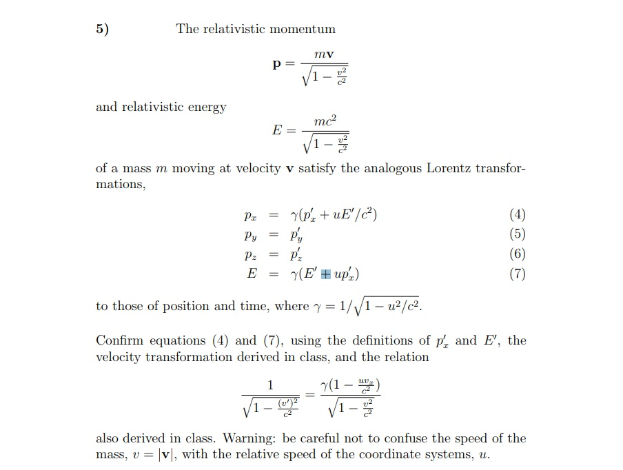 Solved 5) The relativistic momentum mv and relativistic | Chegg.com