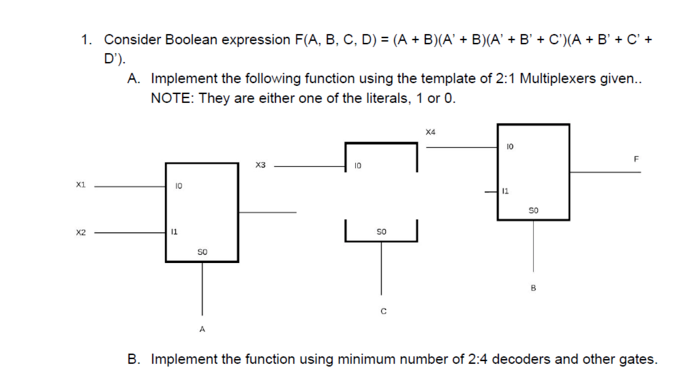 Solved Consider Boolean Expression F(A, B, C, D) = (A + | Chegg.com