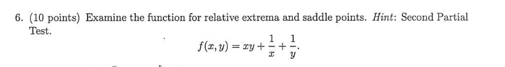 solved python code ,python code python code python... Solved Examine the function for relative extrema and saddle | Chegg.com