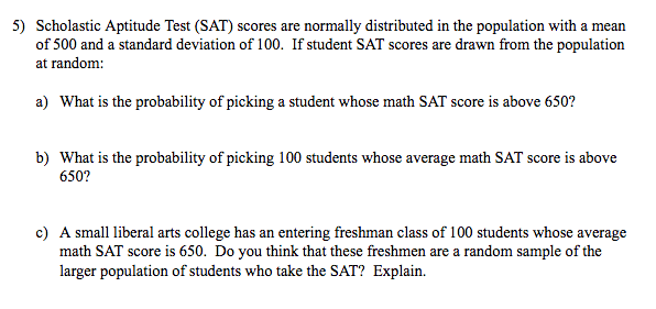 Solved Scholastic Aptitude Test (SAT) scores are normally | Chegg.com