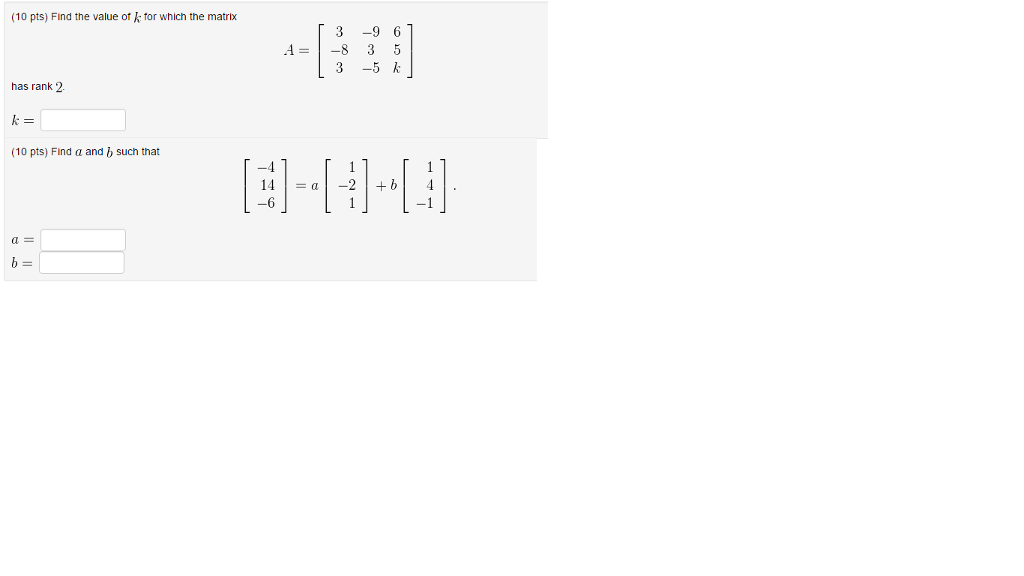 find the value of k such that rank of matrix is 3