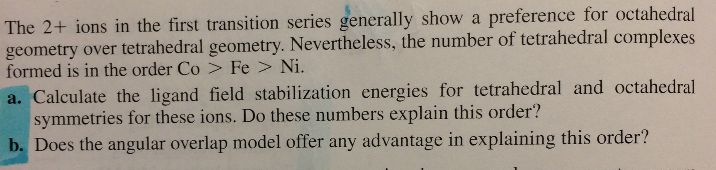 Solved The 2+ ions in the first transition series generally