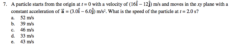 Solved A particle starts from the origin at t = 0 with a | Chegg.com