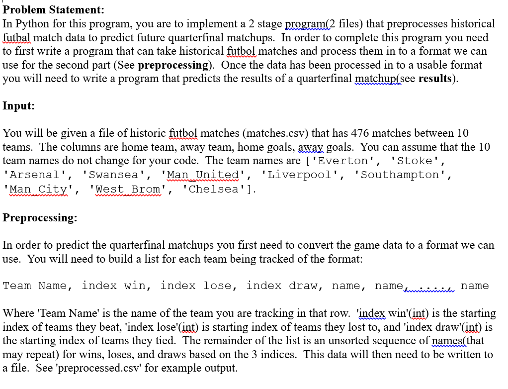 Solved Problem Statement: In Python for this program, you | Chegg.com