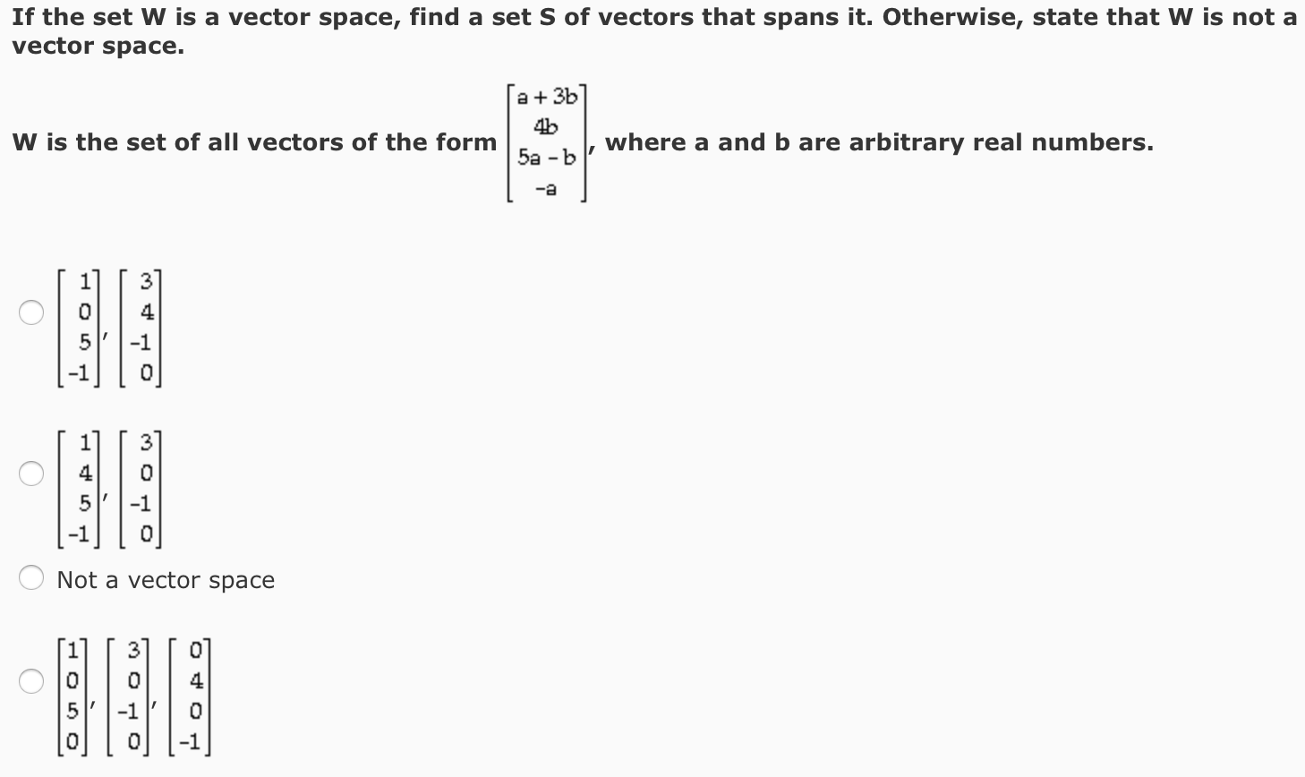 Solved If the set W is a vector space, find a set S of