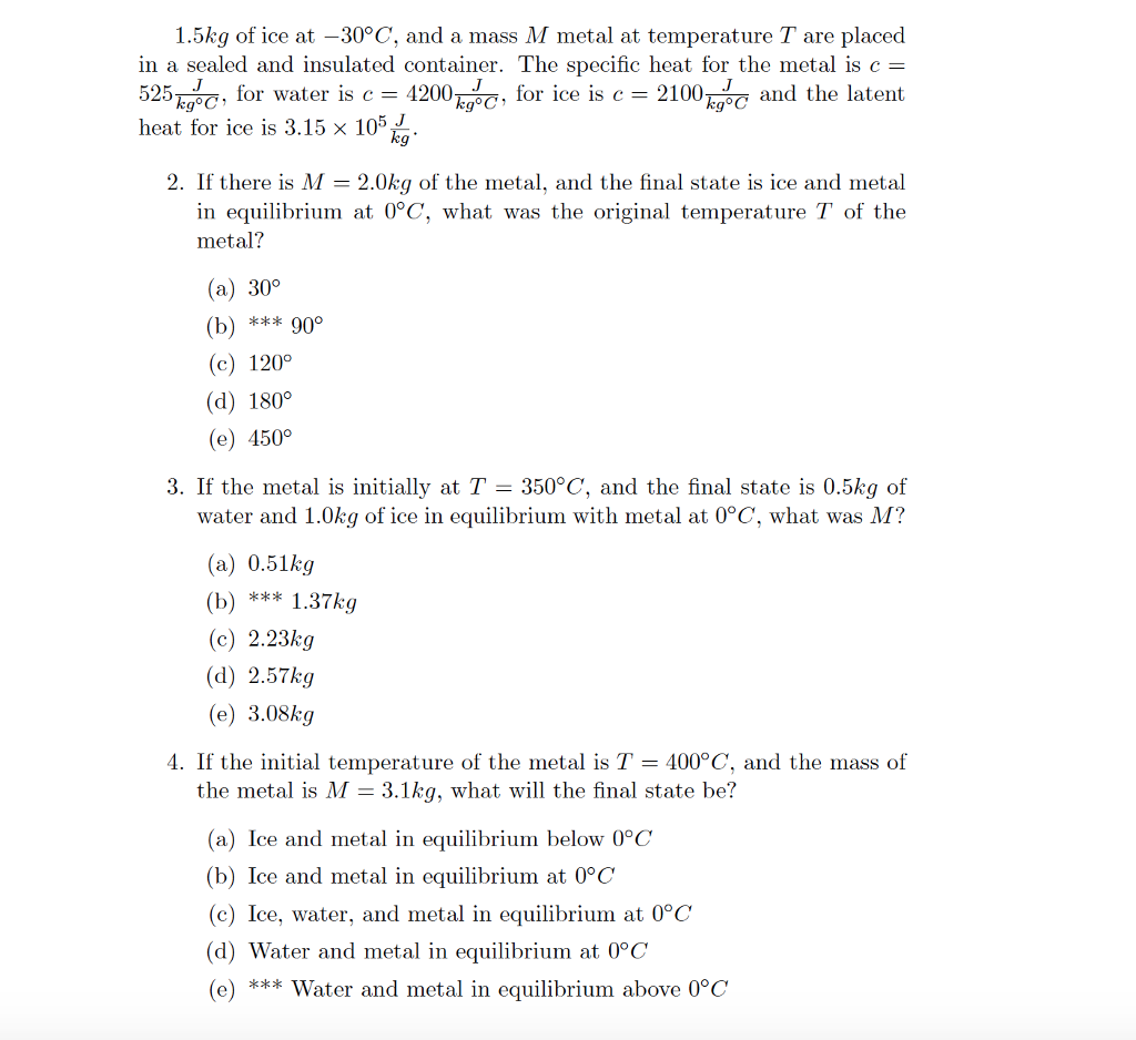 solved-1-5kg-of-ice-at-30-c-and-a-mass-mm-metal-at-chegg